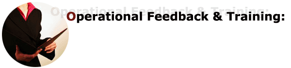 Operational Feedback & Training